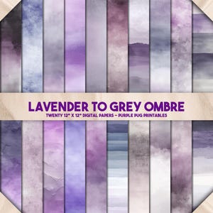 Pode incluir: Uma coleção de vinte papéis digitais de 30,5 cm x 30,5 cm com um efeito degradê de lavanda a cinza. Os papéis apresentam texturas em aquarela em tons de roxo e cinza. O texto "LAVENDER TO GREY OMBRE" está incluído.
