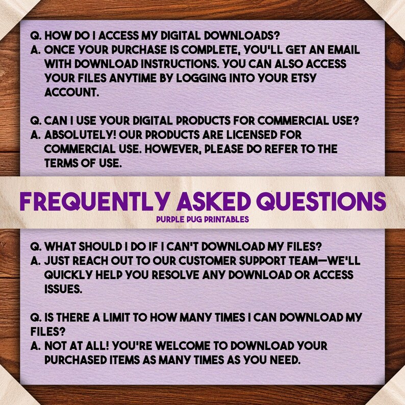 K&ouml;nnte beinhalten: Ein digitaler FAQ-Bogen mit lila und wei&szlig;em Design. Der Text enth&auml;lt Fragen zum Zugriff auf Downloads, zur kommerziellen Nutzung, zu Download-Problemen und Download-Limits. Der Shop-Name "Purple Pug Printables" ist ebenfalls sichtbar.