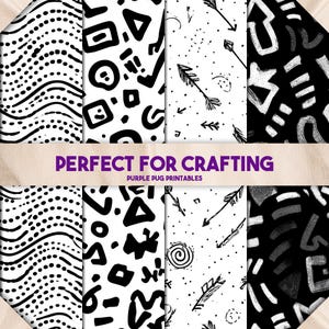 May include: A collection of eight black and white patterned designs. The patterns include dots, geometric shapes, arrows, and abstract brushstrokes. The text "PERFECT FOR CRAFTING" and "PURPLE PUG PRINTABLES" are displayed on a banner across the image.