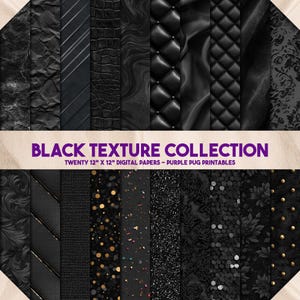 Puede incluir: Una colección de veinte papeles digitales de 30,48 cm x 30,48 cm con diversas texturas negras. Las texturas incluyen tela, cuero y patrones. El texto "BLACK TEXTURE COLLECTION" se muestra en morado.
