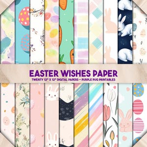 Easter Wishes Paper – Pastel Easter digital paper, bunny & egg patterns, spring scrapbook pack, junk journal, instant download