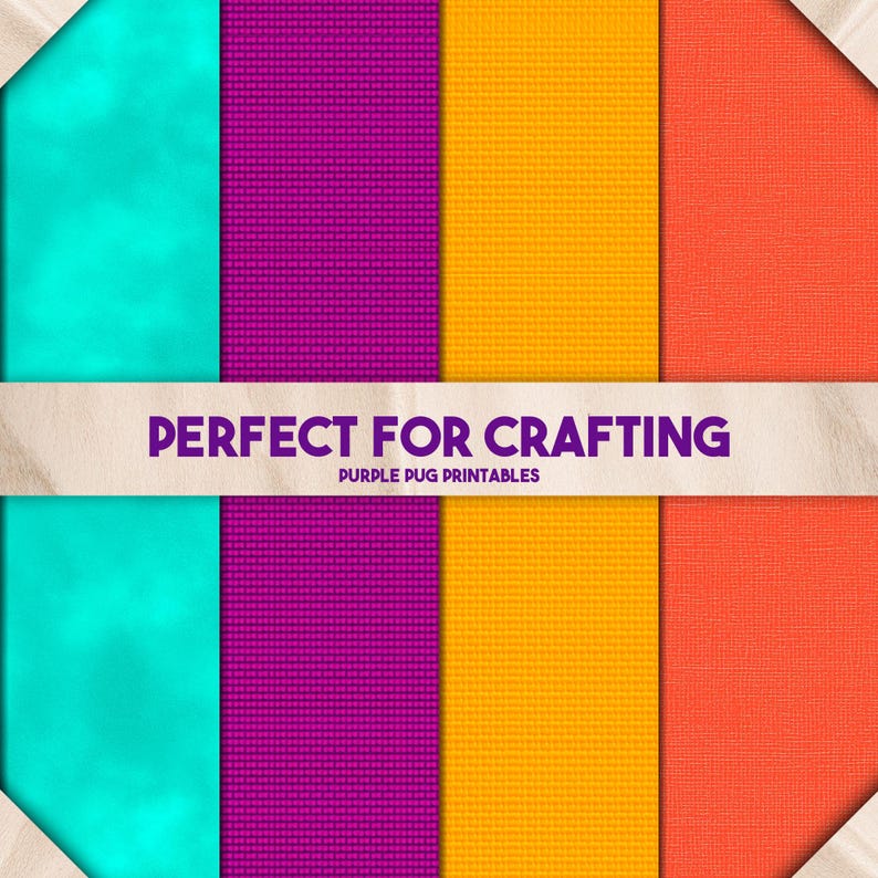 May include: A colorful craft paper set with teal, purple, yellow, and orange textures. The text "PERFECT FOR CRAFTING" is displayed across the center, with "PURPLE PUG PRINTABLES" below it.