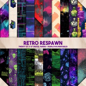 May include: A collection of twenty 12" x 12" digital papers with various retro gaming and abstract designs. The color palette includes purple, blue, green, red, and orange. The text "RETRO RESPAWN" and "PURPLE PUG PRINTABLES" are visible.