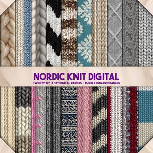 May include: Twenty digital papers, each 30.5 cm x 30.5 cm, showcasing diverse knit textures in shades of cream, blue, grey, black, and brown. Patterns include cable knits, snowflake designs, and geometric shapes. The text reads "NORDIC KNIT DIGITAL".