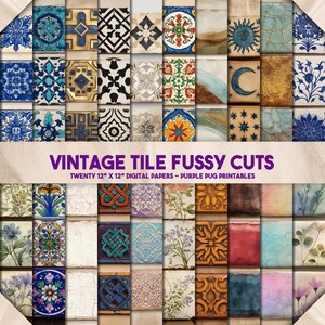 May include: A collection of twenty 12" x 12" digital papers featuring vintage tile designs. The papers showcase a variety of patterns, colors, and textures, including floral, geometric, and abstract motifs. The text "VINTAGE TILE FUSSY CUTS" and "PURPLE PUG PRINTABLES" are visible.
