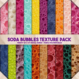 Könnte beinhalten: Eine Sammlung von zwanzig digitalen Papieren mit den Maßen 30,48 cm x 30,48 cm mit Soda-Blasen-Texturen in verschiedenen Farben. Der Text "SODA BUBBLES TEXTURE PACK" und "TWENTY 12" X 12" DIGITAL PAPERS - PURPLE PUG PRINTABLES" ist enthalten.