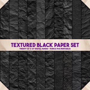 May include: Twenty black digital papers with a textured finish, each measuring 30.48 cm by 30.48 cm. The papers have a crumpled, stone-like appearance. The text "TEXTURED BLACK PAPER SET" is displayed in purple.