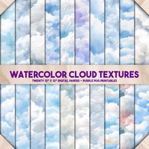 May include: A collection of twenty 12" x 12" digital papers featuring watercolor cloud textures. The designs showcase various shades of blue, white, and hints of purple and pink, creating a dreamy, artistic aesthetic. The text "WATERCOLOR CLOUD TEXTURES" is displayed.