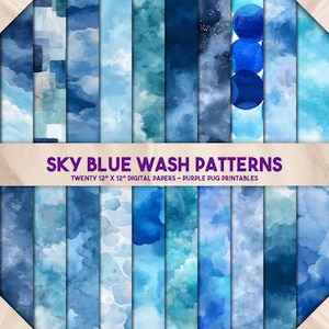 May include: A collection of twenty 12" x 12" digital papers with sky blue wash patterns. The designs feature various shades of blue, with watercolor-like textures and cloud-like effects. The text "SKY BLUE WASH PATTERNS" is displayed across the image.
