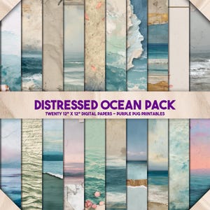 May include: A collection of twenty 12" x 12" digital papers with distressed ocean-themed designs. The papers feature various shades of blue, beige, and white, with textures resembling waves, sand, and weathered surfaces. The text "DISTRESSED OCEAN PACK" is displayed.