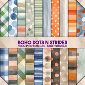 Puede incluir: Una colección de veinte papeles digitales de 30,5 cm x 30,5 cm con varios diseños. Los diseños incluyen lunares, rayas y efectos de acuarela en tonos de azul, naranja, verde y marrón. Se muestra el texto "BOHO DOTS N STRIPES".