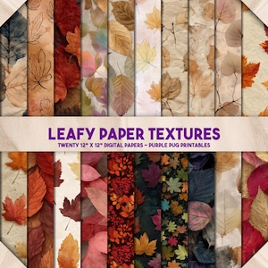 May include: A collection of twenty 12" x 12" digital papers featuring various leaf textures in shades of red, orange, brown, and green. The papers have a variety of leaf designs and textures. The text "LEAFY PAPER TEXTURES" and "TWENTY 12" X 12" DIGITAL PAPERS - PURPLE PUG PRINTABLES" is displayed.