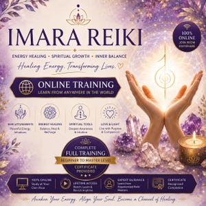 May include: Promotional image for IMARA REIKI online training. The image features text about energy healing, spiritual growth, and inner balance. It includes icons representing Reiki attunements, energy healing, spiritual tools, and love & light. The image also shows hands, crystals, and a lit candle.