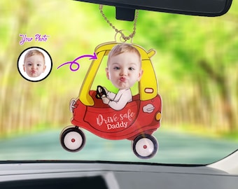 Custom Photo Drive Safe Daddy, Personalized Car Photo Ornament, Rearview Mirror Acrylic Car Hanger, Birthday Gift For Dad/ Mom/ New Father