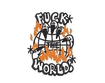 f4ck World Hype embroidery design file dst, pes, vp3, jet and emb