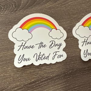 have the day you voted for sticker