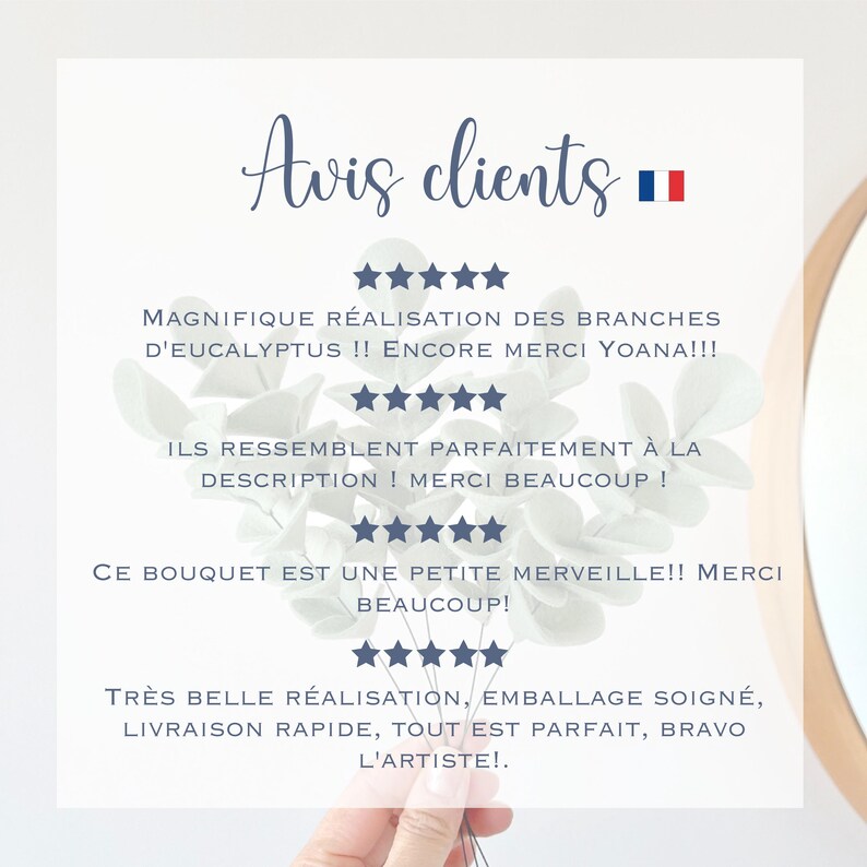 May include: A customer review graphic featuring the text Avis clients and four sets of five dark blue stars. The text includes French phrases praising eucalyptus branches, including Magnifique r&eacute;alisation, Ils ressemblent parfaitement, and Ce bouquet.