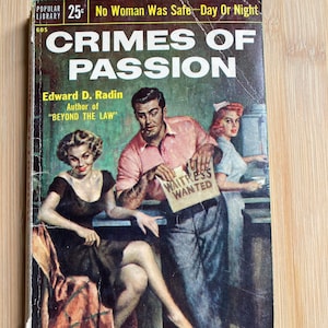 50s pulp fiction / Crimes of Passion by Edward D Radin 1954