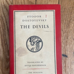 Vintage Dostoyevsky / The Devils by Fyodor Dostoyevsky, Penguin 1953 / vintage Dostoyevsky / Penguin Classics Dostoyevsky
