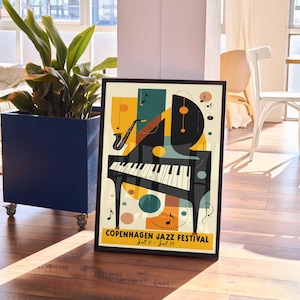 May include: A colorful poster with a black grand piano, a saxophone, and musical notes. The poster is titled "Copenhagen Jazz Festival" with the dates "Jul 5 - Jul 16".