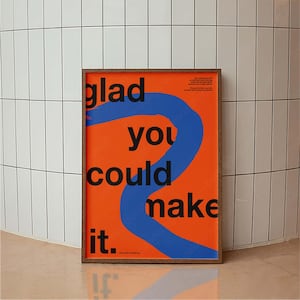 Póster "Me alegro de que hayas podido hacerlo", póster de tipografía minimalista, impresión bonita, impresión azul y roja, impresión colorida de moda, arte de diseño gráfico