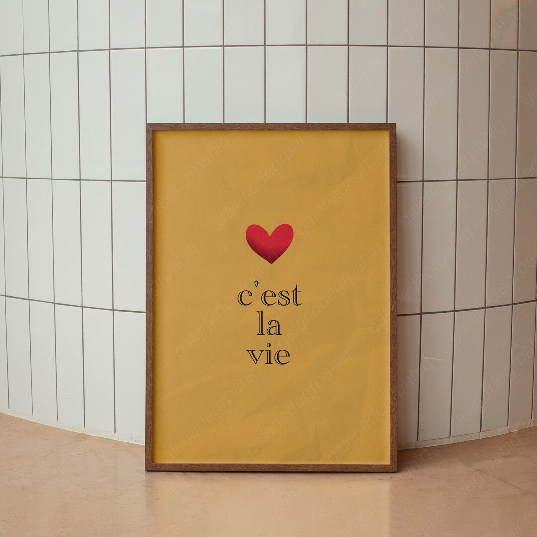 Druckbare Wandkunst C'est la vie Poster Französisch Liebe Herz Mid