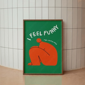 Retro I Feel Lustiges Charakter Poster, Minimal Typografie Poster, Niedlicher Druck, Grün und Roter Druck, Trendiger Bunter Druck