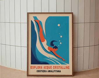 May include: A retro-style poster with a woman diving into blue water with white waves. The poster has the text "ESPLORA ACQUE CRISTALLINE COSTIERA AMALFITANA" in orange and white.