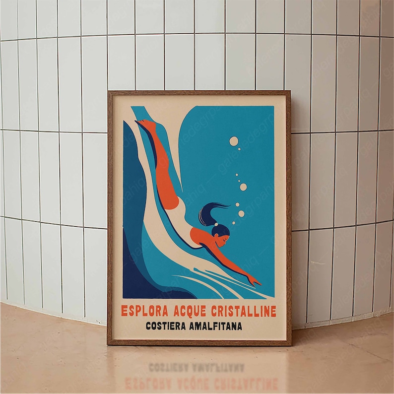 May include: A retro-style poster with a woman diving into blue water with white waves. The poster has the text "ESPLORA ACQUE CRISTALLINE COSTIERA AMALFITANA" in orange and white.