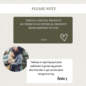 May include: A digital product announcement with a green background and a heart icon. The text reads "This is a digital product so there is no physical product being shipped to you. Enjoy!"  A woman is holding a dog in her arms. The text below the image reads "Thank you for supporting my very new small business. If you have any questions about the product or your purchase please message me on etsy. Anna x"