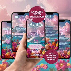 Puede incluir: Varios smartphones muestran una invitación en vídeo animada para una escapada en crucero para chicas. La invitación presenta un crucero, adornos florales y el texto "Oh Ship It's a girls Trip!" y "Kayla's 30th Birthday!"