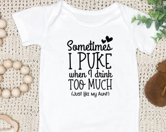 Sometimes I Puke Like My Aunty Baby Onesie | Baby Aunt Onesie | Aunty Gift | Auntie Baby Announcement | Personalised Baby Bodysuit |