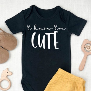 Lo sé, soy lindo / divertido mameluco bebé divertido onesie / personalizado bebé onesie / divertido traje de bebé / regalo de baby shower /