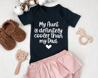 My Aunt Is Cooler Than My Dad Baby Onesie | Baby Aunt Onesie | Aunty Gift | Auntie Baby Announcement | Personalised Baby Bodysuit