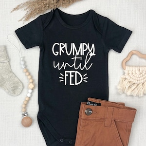 Grumpy Until Fed Funny Baby Onesie, Funny Baby Bodysuit, Gift for New Baby, New Baby Gift, Baby Shower Gift, Funny Romper