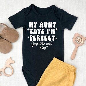 My Aunt Says I'm Perfect Baby Onesie | Baby Aunt Onesie | Aunty Gift | Auntie Baby Announcement | Personalised Baby Bodysuit |