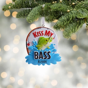 Personalized Fishing Ornament – &quot;Kiss My Bass&quot;- Funny Fisherman Christmas Gift 2025 – Custom Name Fish Ornament for Men, Dad, or Fisherman