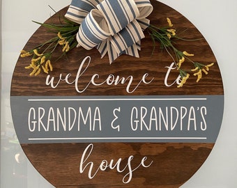 Welcome to Grandma & Grandpas House Door Hanger, Home Door Signs, Door Wreath, Door Round, Door Decor, Welcome Signs, Welcome Door Sign