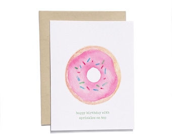 Donut Birthday Card | Happy Birthday with Sprinkles on Top | Watercolor Greeting Card | Handmade Card
