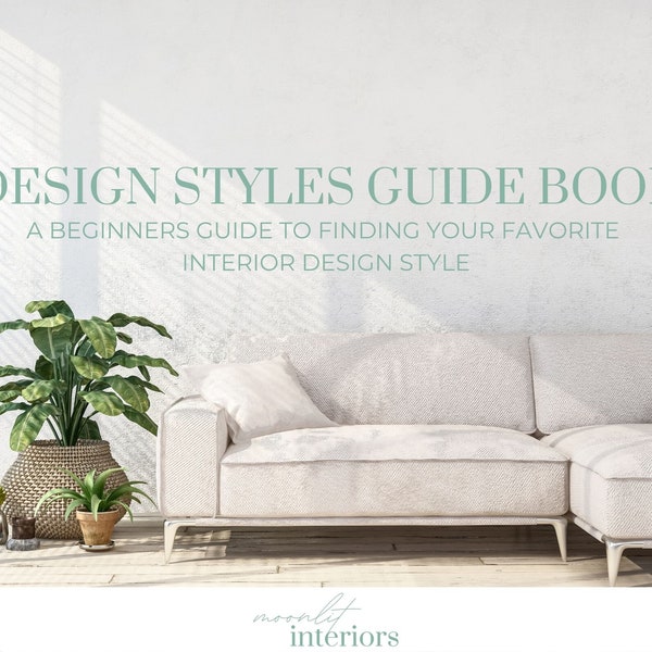 Design Styles Guide Book, Interior Design Style Guide, Interior Design Styles Mood Board, Interior Design Styles Guide