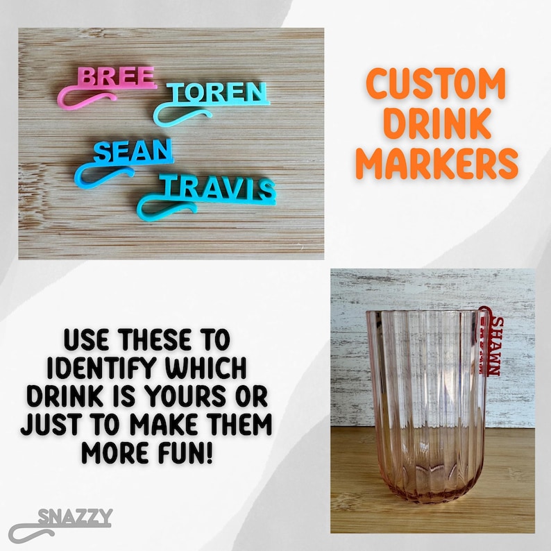 May include: Custom drink markers in pink, teal, and blue with names like Bree, Toren, Sean, and Travis. The image also shows a glass with a red marker that says Shawn. Text on the image reads "Custom Drink Markers" and "Use these to identify which drink is yours or just to make them more fun!"