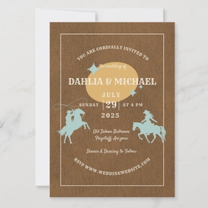May include: A rustic brown wedding invitation with a light blue and yellow design. The invitation features a couple riding horses with the text "YOU ARE CORDIALLY INVITED TO the wedding of DAHLIA & MICHAEL SUNDAY JULY 29 2025 AT 4 PM Old Saloon Ballroom Flagstaff, Arizona Dinner & Dancing to Follow RSVP WWW.WEDDINGWEBSITE.COM"