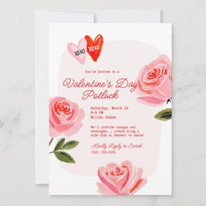 May include: A Valentine's Day Potluck invitation with pink roses and hearts. The invitation includes the text "XOXO", "You're Invited to a Valentine's Day Potluck", and event details such as the date, time, and location.