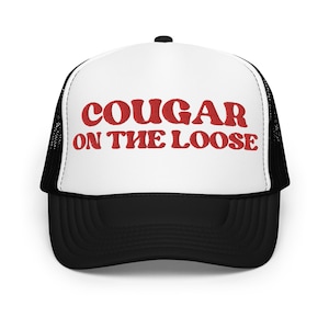 Cougar On The Loose Foam Trucker Hat: Funny Bachelorette Party Hat