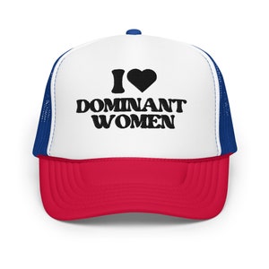 Boné Trucker de Espuma I Heart Dominant Women: Presente de Humor Adulto