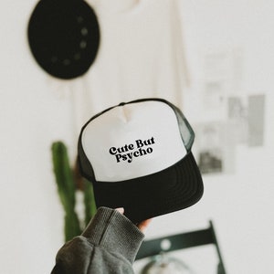 Cute But Psycho Foam Trucker Mütze