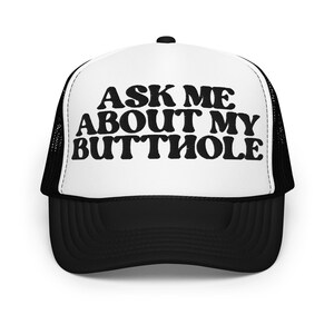 Unhinged Women&#39;s Trucker Hat | Ask me about my butthole trucker hat, bachelorette gifts