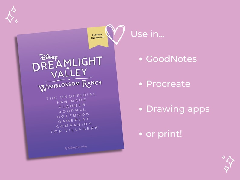 May include: A purple planner titled "Disney Dreamlight Valley Wishblossom Ranch" with white text. The planner is labeled "The Unofficial Fan Made Planner Journal Notebook Gameplay Companion for Villagers." The image also includes text that says "Use in..." and lists GoodNotes, Procreate, drawing apps, and print.