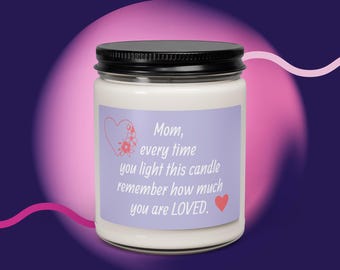 Mamma, ricordati che sei amata - Candela di soia