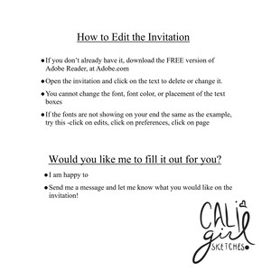 Puede incluir: Un documento de instrucciones titulado How to Edit the Invitation con pasos en vi&ntilde;etas para usar Adobe Reader, seguido de una secci&oacute;n titulada Would you like me to fill it out for you? y el logotipo de Cali Girl Sketches en negro sobre blanco.